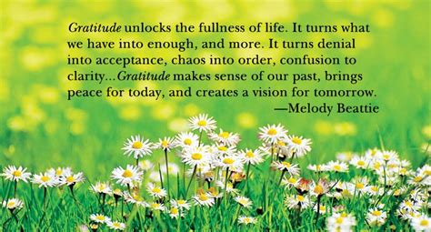 Gratitude Unlocks The Fullness Of Life It Turns What We Have Into