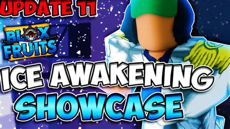 ️ Full Awakened Ice Showcase In Blox Fruit Update 11 ️ Youtube