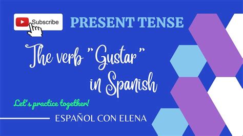 Present Tense Verb Gustar To Understand With Exercises Espa Ol