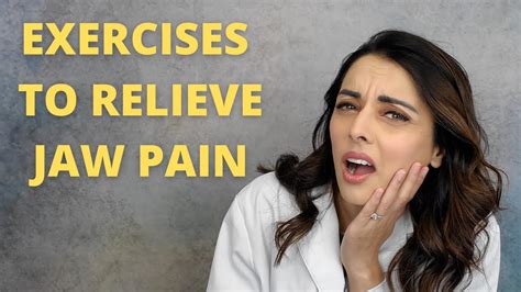 Exercises To Relieve Jaw Pain Priya Mistry Dds The Tmj Doc