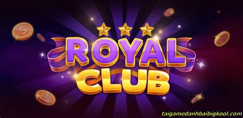 Royal Club Giới Thiệu Về Sòng Bài Uy Tín Và Chất Lượng Của Anh Em