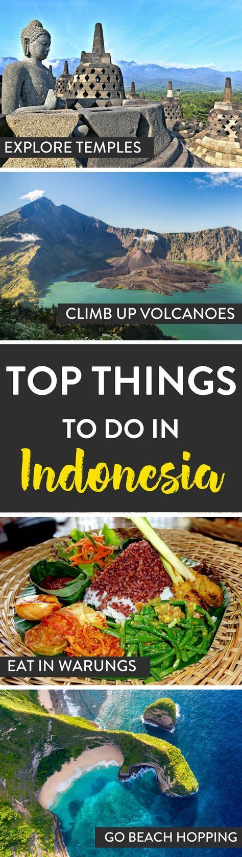 Top Things To Do In Indonesia Not To Be Missed Travel Destinations