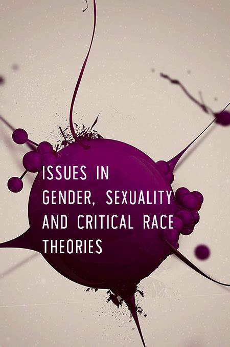Grsj 502 Issues In Gender Sexuality And Critical Race Theories Institute For Gender Race