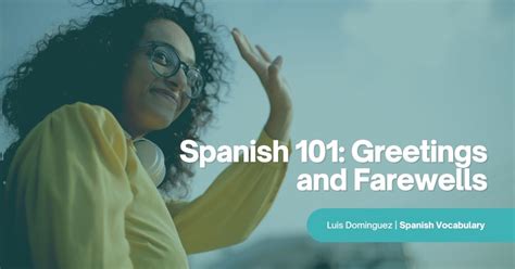 ¿cómo Estás Everyday Spanish Greetings You Can Use