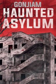 An online broadcaster recruits a couple of people for his or her'go through the horror' show at gonjiam psychiatric hospital, a place selected on the planet' as one of those' seven most freaky. Watch Gonjiam Haunted Asylum Full Movie Online Free in ...