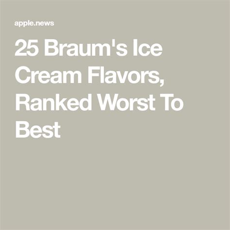 25 Braums Ice Cream Flavors Ranked Worst To Best — Tasting Table