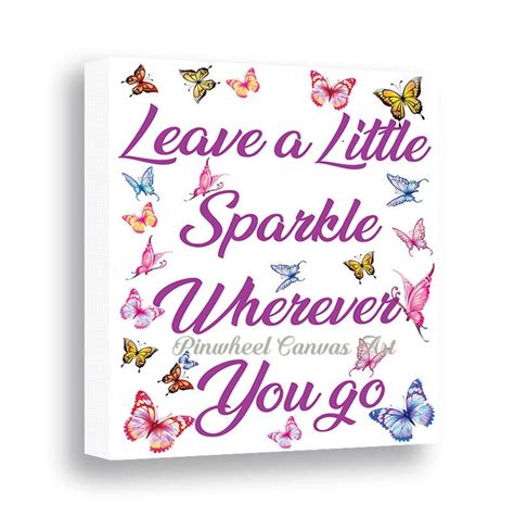 Leave A Little Sparkle Wherever You Go Nursery Quote Wall Art Etsy