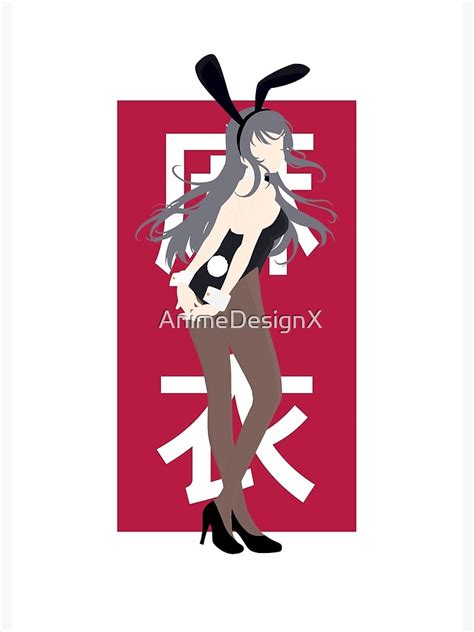 Mai Sakurajima Bunny Girl Senpai Kanji Print Poster By