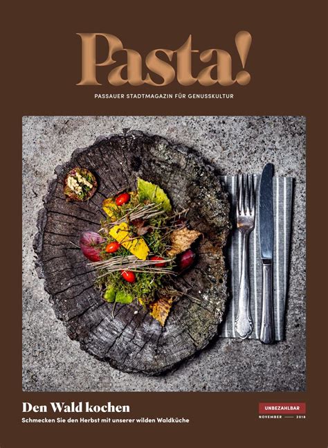 Der ursprung des namens gründonnerstag ist umstritten und nicht vollständig geklärt: Pasta! November 2018 - Passauer Stadtmagazin für Genusskultur by Pasta! Passauer Stadtmagazin ...