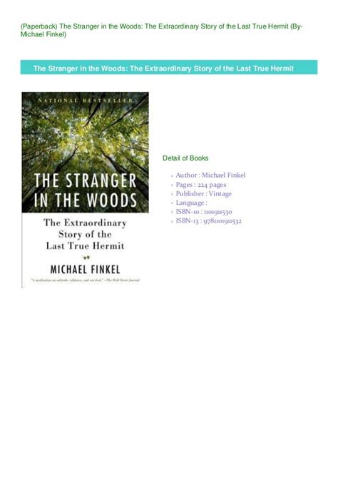 Paperback The Stranger In The Woods The Extraordinary Story Of The