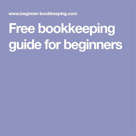 Free Bookkeeping Guide For Beginners Bookkeeping Beginners Make It