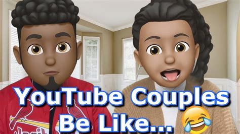 Youtube Couples Be Like 💀 Youtube