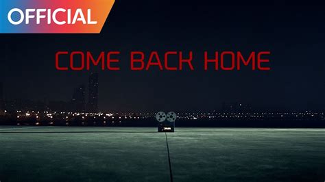You wanna come back to my place? BTS (방탄소년단) - Come Back Home MV - YouTube