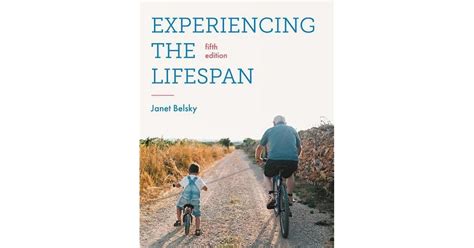 Experiencing The Lifespan By Janet Belsky