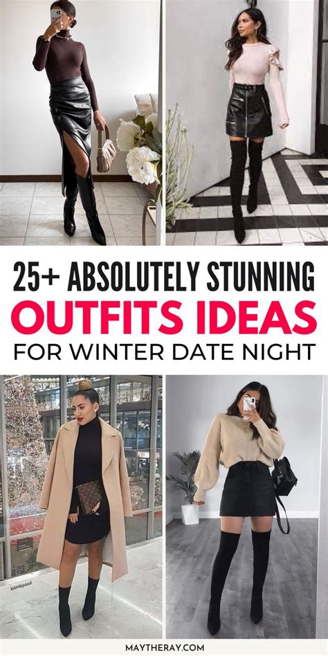 25 Stunning Winter Outfits — The Perfect Winter Date Night Outfit Ideas