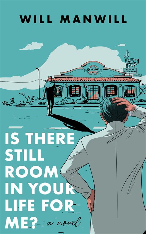 Epub Read Is There Still Room In Your Life For Me By Will Manwill On Textbook New Format