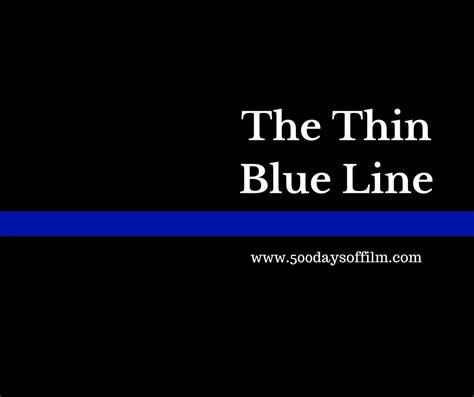 The Thin Blue Line 500 Days Of Film