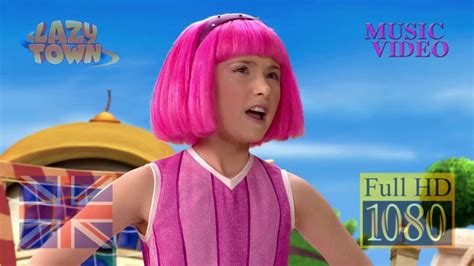 Lazytown Have You Ever Been Mad Full Hd 1080p Youtube
