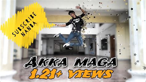 Akka Maga Song Cover Video 1080p Hd Mischief Youtube