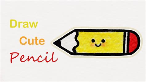 How To Draw A Cute Pencil ️ Step By Step Art For Kids Youtube