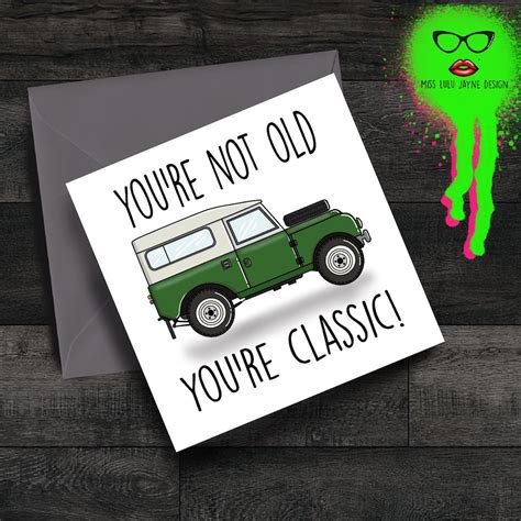 youre not old you re classic greeting card day car etsy uk
