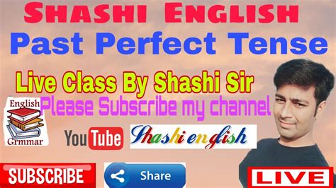 Hidden is it's past participle. Past Perfect Tense By Shashi Sir - YouTube
