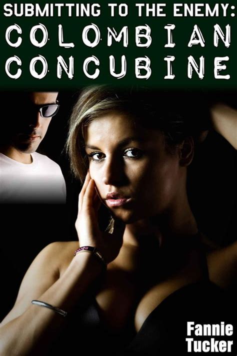 Submitting To The Enemy Colombian Concubine Bdsm Domination Erotica Read Online Free Book By