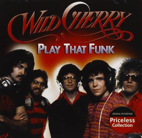 Wild Cherry Play That Funk Music