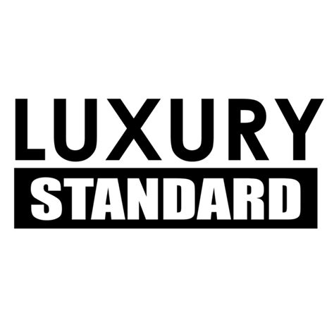 Luxury Standard