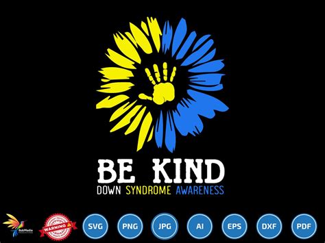 Be Kind Svg Down Syndrome Awareness Svg Ribbon Sunflower Kindness Svg