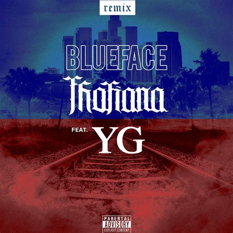Thotiana Remix By Blueface Single West Coast Hip Hop Reviews