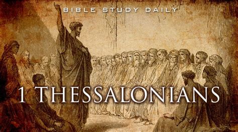 Introduction To 1 Thessalonians Bible Study Daily