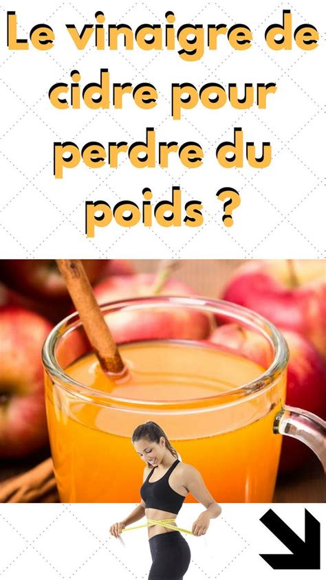 Le vinaigre de cidre pour maigrir, mythe ou réalité?  Tisane pour