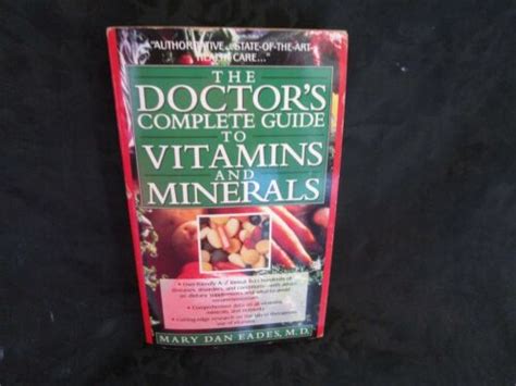 The Doctors Complete Guide To Vitamins And Minerals By Mary Dan Eades