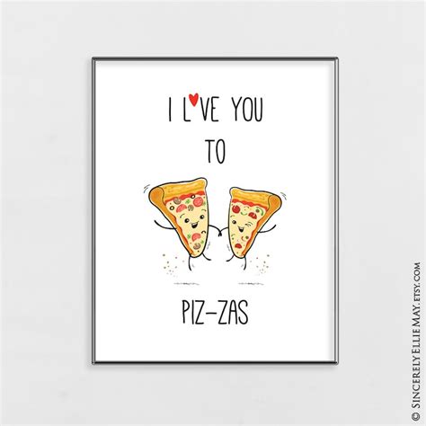 Funny Food Quotes I Love You To Pizzas Pizza Printable Etsy Hong Kong