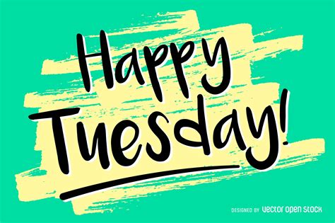 Handwritten Happy Tuesday design | Happy tuesday quotes, Happy tuesday