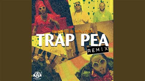 Trap Pea Remix Youtube