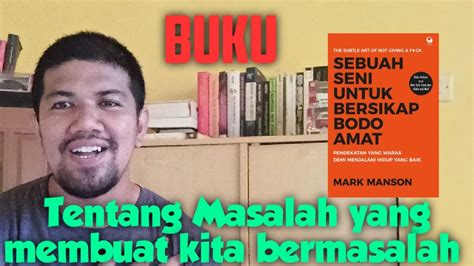 Buku Sebuah Seni Untuk Bersikap Bodo Amat YouTube