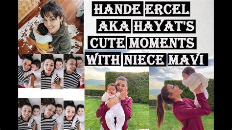 hande erçel new video hande erçel and her niece cute moments gamze erçel daughter youtube