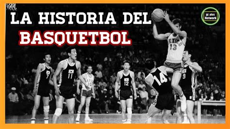 Descubrir 39 Imagen Historia Y Evolucion Del Basquetbol Abzlocalmx