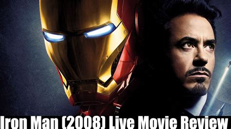 Slavná komiksová postava iron man patří mezi nejhýčkanější superhrdiny sdružené pod křídly giganta jménem marvel. Iron Man (2008) Live Movie Review - YouTube