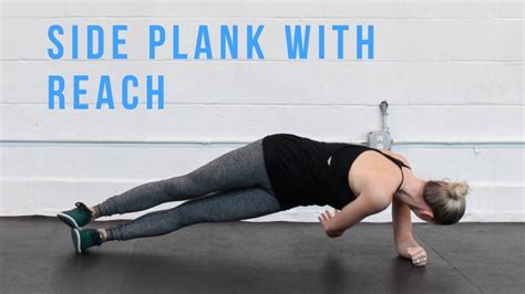 Side Plank With Reach Through Youtube