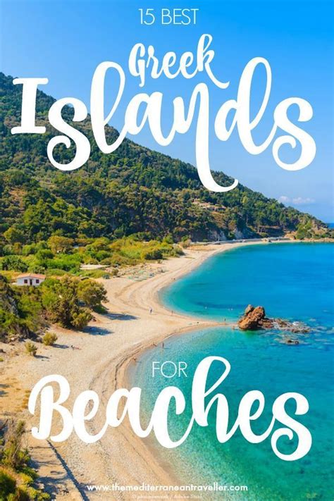 15 Best Greek Islands For Beaches Best Greek Islands Summer Travel
