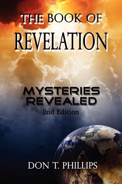 The Book Of Revelation Mysteries Revealed 2nd Edition