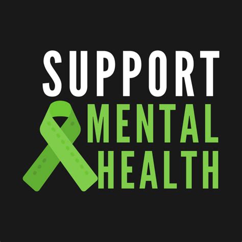 Support Mental Health Mental Health T Shirt Teepublic