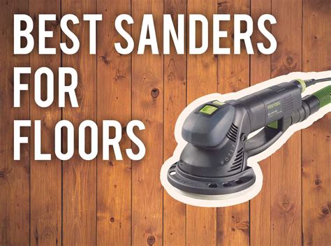 Best Hardwood Floor Sander Guides And Reviews