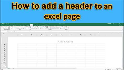 Microsoft Excel How To Add A Header To An Excel Page Or Sheet Youtube
