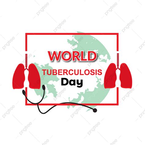 Tuberculosis Clipart Transparent Background World Tuberculosis Day