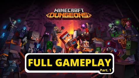 Minecraft Dungeons Full Gameplay Walkthrough Part1 No Commentary
