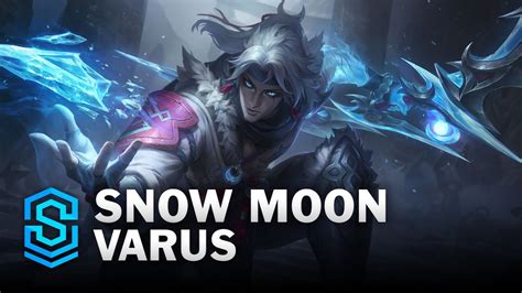 Snow Moon Varus Skin Spotlight League Of Legends Youtube